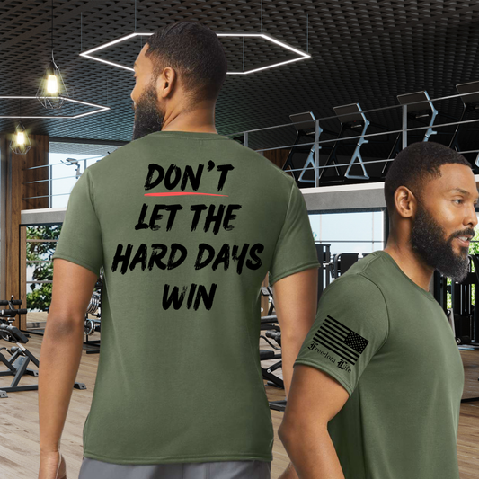 Hard Days Don’t Win