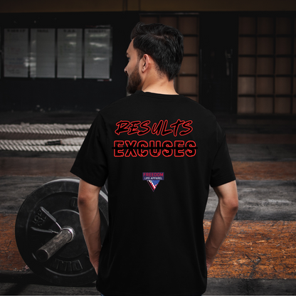 Results over Excuses